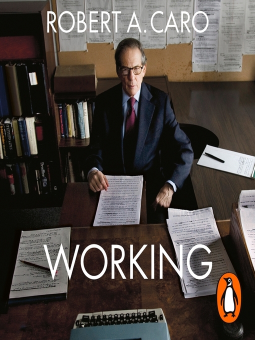 Title details for Working by Robert A Caro - Available